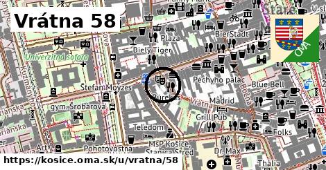 Vrátna 58, Košice