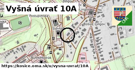 Vyšná úvrať 10A, Košice