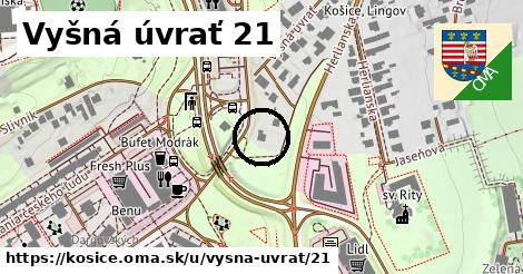 Vyšná úvrať 21, Košice