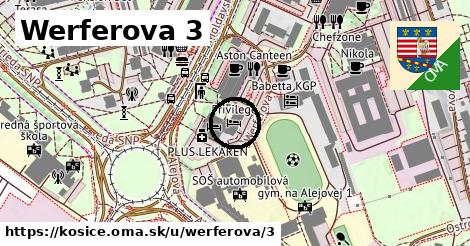 Werferova 3, Košice