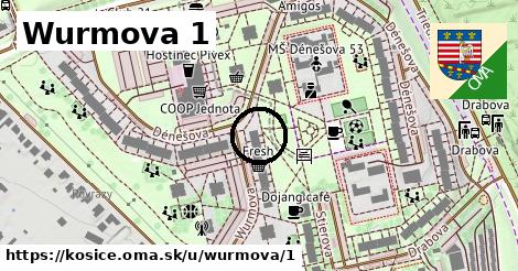 Wurmova 1, Košice