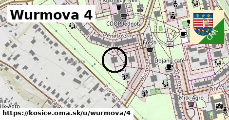 Wurmova 4, Košice