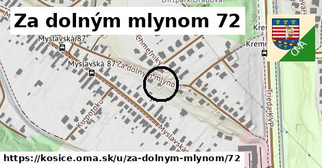 Za dolným mlynom 72, Košice