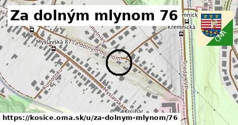 Za dolným mlynom 76, Košice