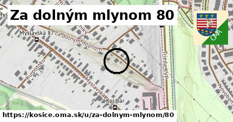 Za dolným mlynom 80, Košice