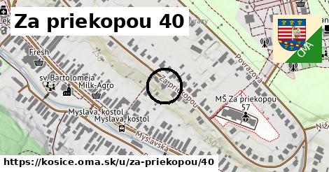 Za priekopou 40, Košice