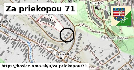 Za priekopou 71, Košice