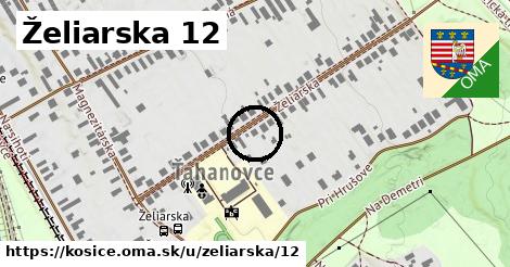 Želiarska 12, Košice