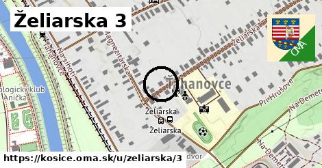 Želiarska 3, Košice