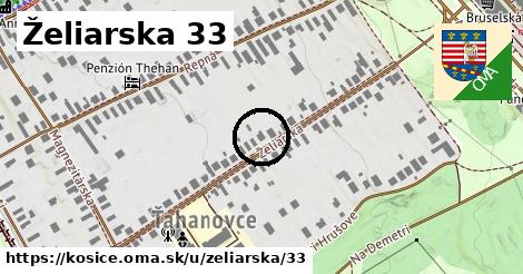 Želiarska 33, Košice