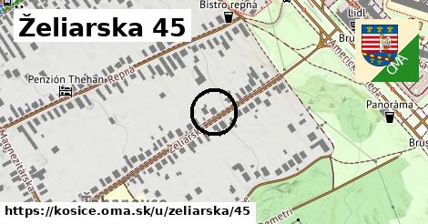 Želiarska 45, Košice