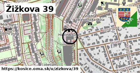 Žižkova 39, Košice