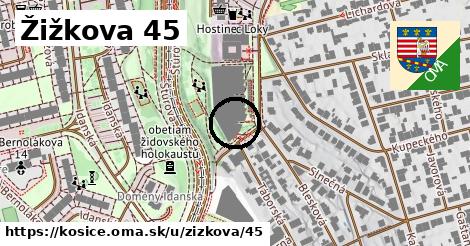 Žižkova 45, Košice