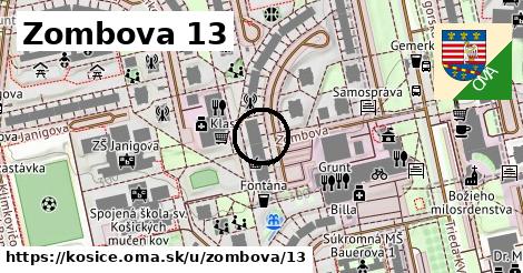 Zombova 13, Košice