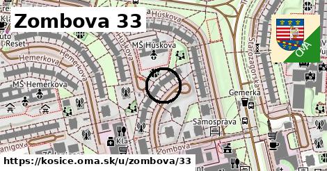 Zombova 33, Košice