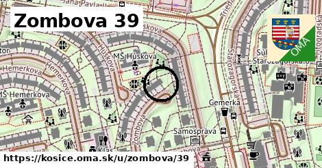 Zombova 39, Košice