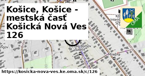 Košice, Košice - mestská časť Košická Nová Ves <span class="supisne">126</span>