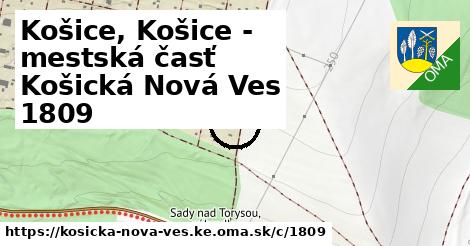 Košice, Košice - mestská časť Košická Nová Ves <span class="supisne">1809</span>