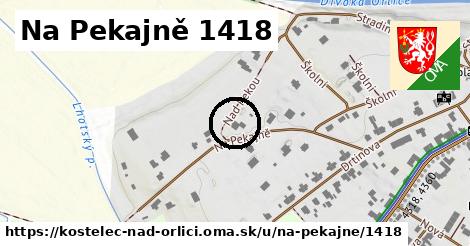 Na Pekajně 1418, Kostelec nad Orlicí