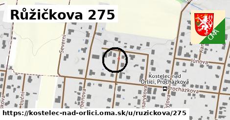 Růžičkova 275, Kostelec nad Orlicí