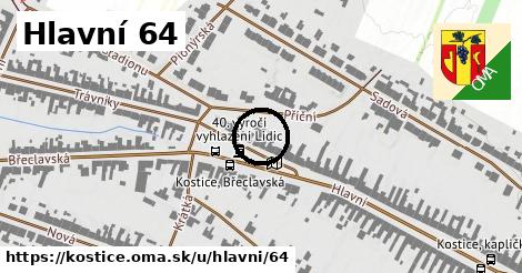 Hlavní 64, Kostice