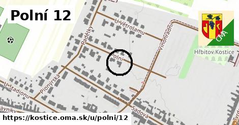 Polní 12, Kostice