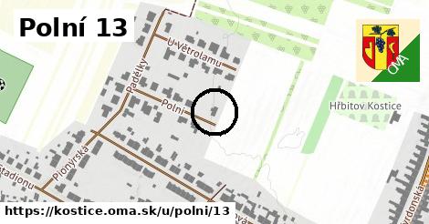 Polní 13, Kostice