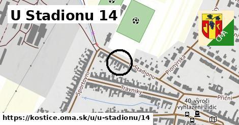 U Stadionu 14, Kostice