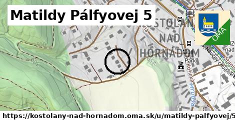 Matildy Pálfyovej 5, Kostoľany nad Hornádom