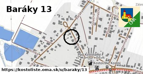 Baráky 13, Kostolište