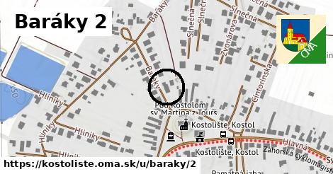 Baráky 2, Kostolište