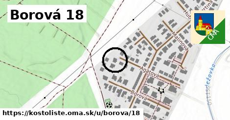 Borová 18, Kostolište