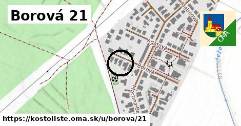 Borová 21, Kostolište