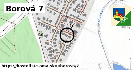 Borová 7, Kostolište