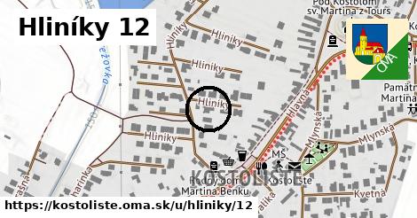 Hliníky 12, Kostolište