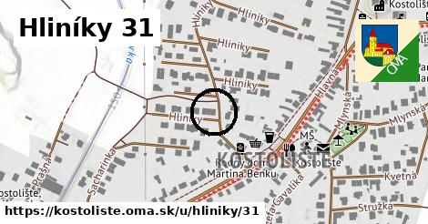 Hliníky 31, Kostolište
