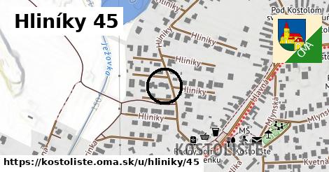 Hliníky 45, Kostolište