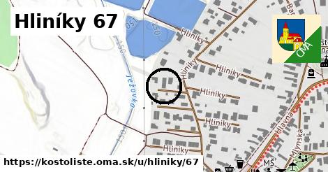 Hliníky 67, Kostolište