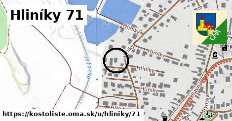 Hliníky 71, Kostolište