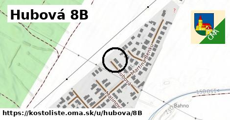 Hubová 8B, Kostolište