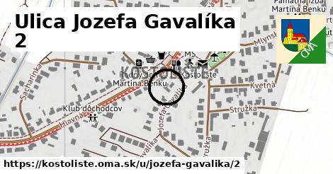 Ulica Jozefa Gavalíka 2, Kostolište