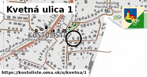 Kvetná ulica 1, Kostolište