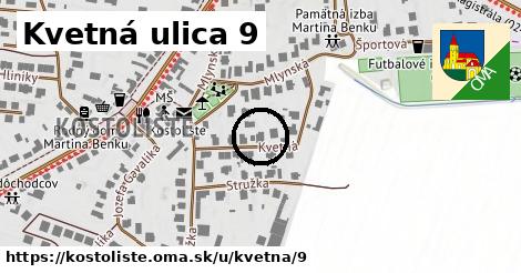 Kvetná ulica 9, Kostolište