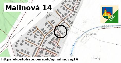 Malinová 14, Kostolište