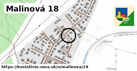 Malinová 18, Kostolište