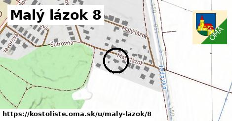 Malý lázok 8, Kostolište
