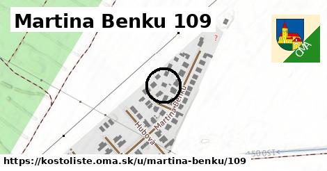 Martina Benku 109, Kostolište