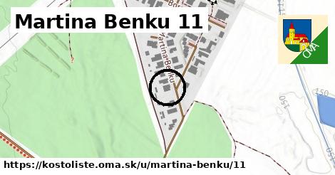 Martina Benku 11, Kostolište