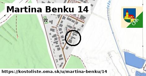 Martina Benku 14, Kostolište