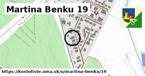 Martina Benku 19, Kostolište